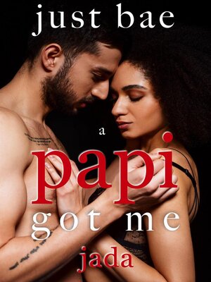 cover image of A Papi Got Me